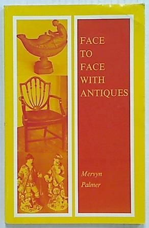 Face To Face With Antiques