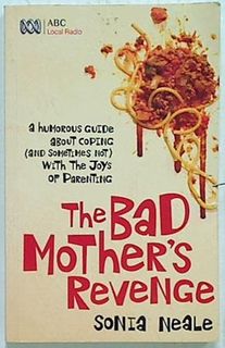 The Bad Mother's Revenge
