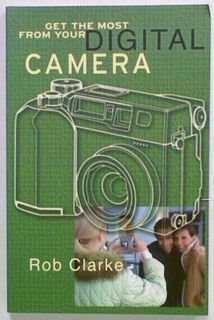 Get the most from your Digital Camera