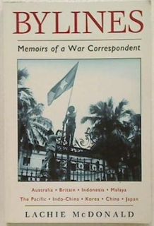 Bylines. Memoirs of a War Correspondent