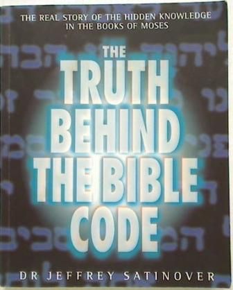The Truth Behind The Bible Code