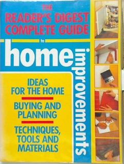 The Reader's Digest Complete Guide to Home Improvements