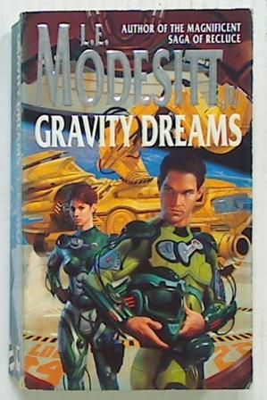 Gravity Dreams
