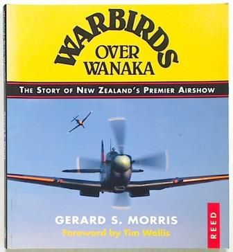 Warbirds Over Wanaka The Story