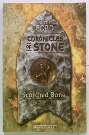 Chronicles of Stone. Scorched Bone