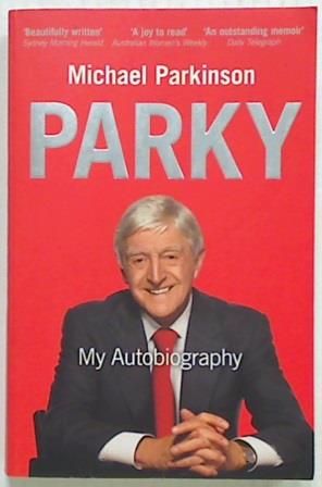 Parky: My Autobiography