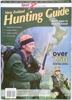 New Zealand Hunting Guide. North Cape to Stewart Island