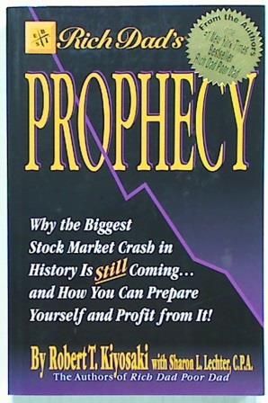 Rich Dad's Prophecy