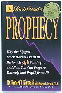 Rich Dad's Prophecy