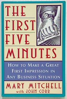 The First Five Minutes. How to Make a Great