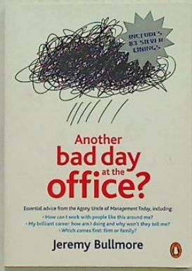 Another Bad Day at the Office?
