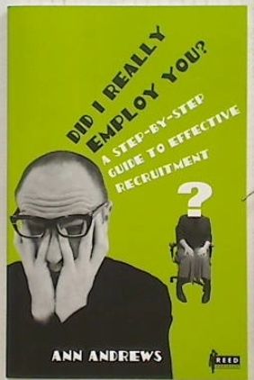 Did I Really Employ You? A Step-by-Step