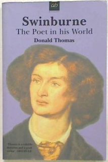 Swinburne. The Poet and his World