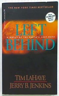 Left Behind. A Novel of the Earth's Last Days