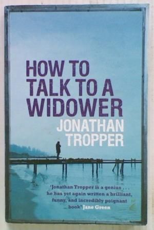 How to Talk to a Widower
