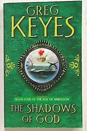 The Shadows of the Gods. Bk 4