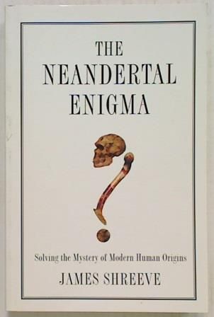 The Neandertal Enigma