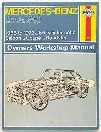 Mercedes-Benz 250&280 1968 to 1972