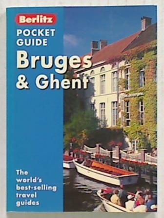 Berlitz Pocket Guide. Bruges & Ghent 2003