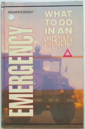 What to Do in An Emergency (Hard Cover)