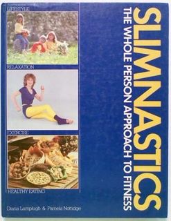 Slimnastics The Whole Person Approach to