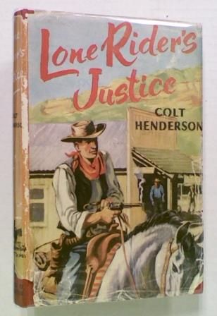 Lone Rider's Justice  (Hard Cover)