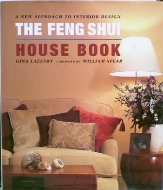 The Feng Shui House Book