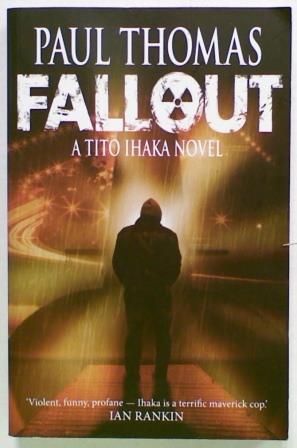 Fallout. A Tito Ihaka Novel