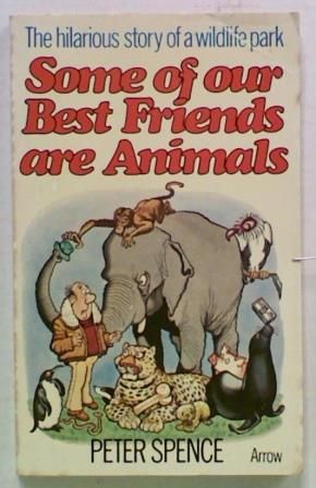Some of our Best Friends are Animals