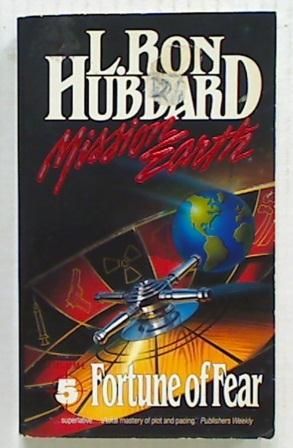Mission Earth Vol5 - Fortune of Fear