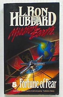 Mission Earth Vol5 - Fortune of Fear