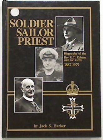 Soldier Sailor Priest (Hard Cover Signed Edition)