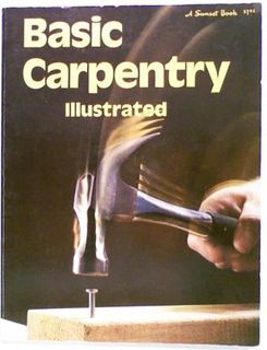 Sunset: Basic Carpentry Illustrated