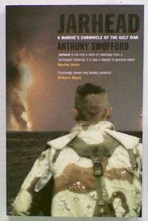 Jarhead: A Marine's Chronicle of the Gulf War