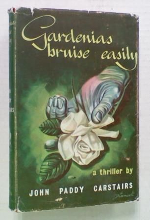 Gardenias bruise easily