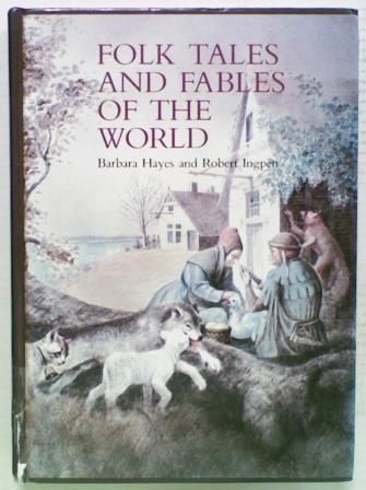 Folk Tales and Fables of the World