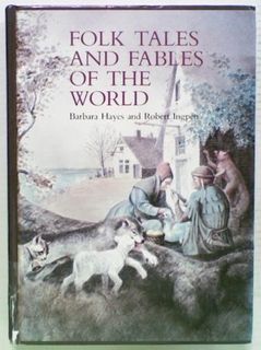 Folk Tales and Fables of the World