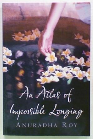 An Atlas of Impossible Longing