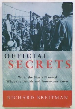 Official Secrets. What the Nazis Planned