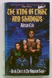 The King of Light and Shadows (Bk3 Omaran Saga)