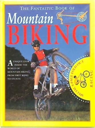 The Fantastic Book of Mountain Biking