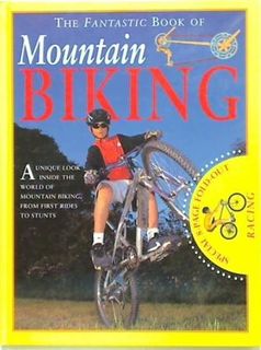 The Fantastic Book of Mountain Biking