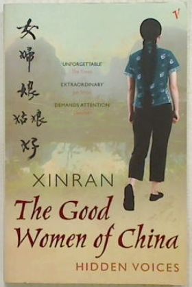 The Good Women of China. Hidden Voices