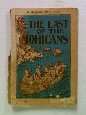 The Last of the Mohicans. Whitcombe's Story Books
