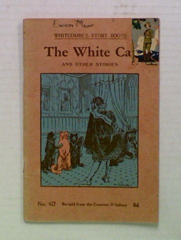 The White Cat and other Stories. Whitcombe's Story Books