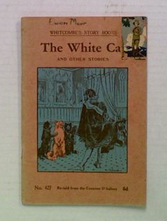 The White Cat and other Stories. Whitcombe's Story Books