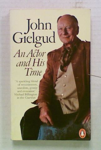 An Actor and His Time: John Gielgud