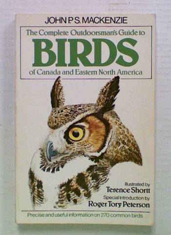 The Complete Outdoorsman's Guide to Birds of Canada
