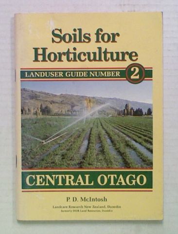 Soils for Horticulture: Central Otago. Book 2