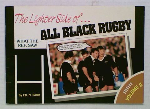 The Lighter Side of... All Black Rugby. What the Ref.